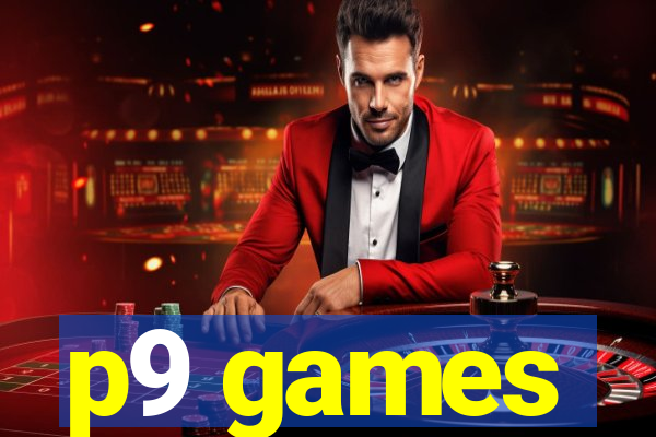 p9 games